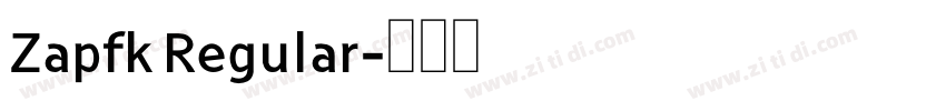 Zapfk Regular字体转换